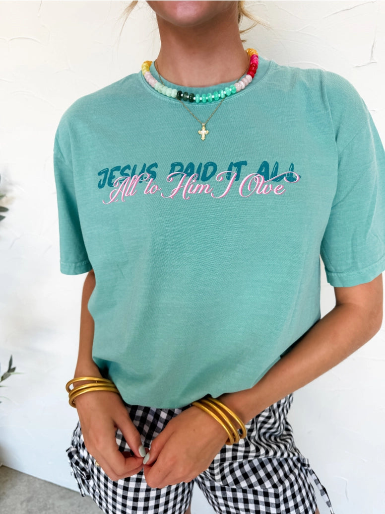 Jesus Paid It All TShirt- Preorder